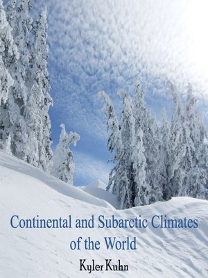 cover image of Continental and Subarctic Climates of the World